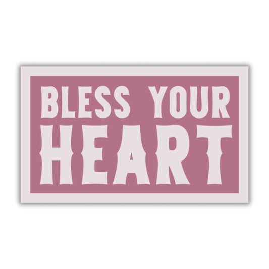 Bless Your Heart Souther Sticker