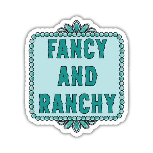 Fancy and Ranchy Cowgirl Western Sticker